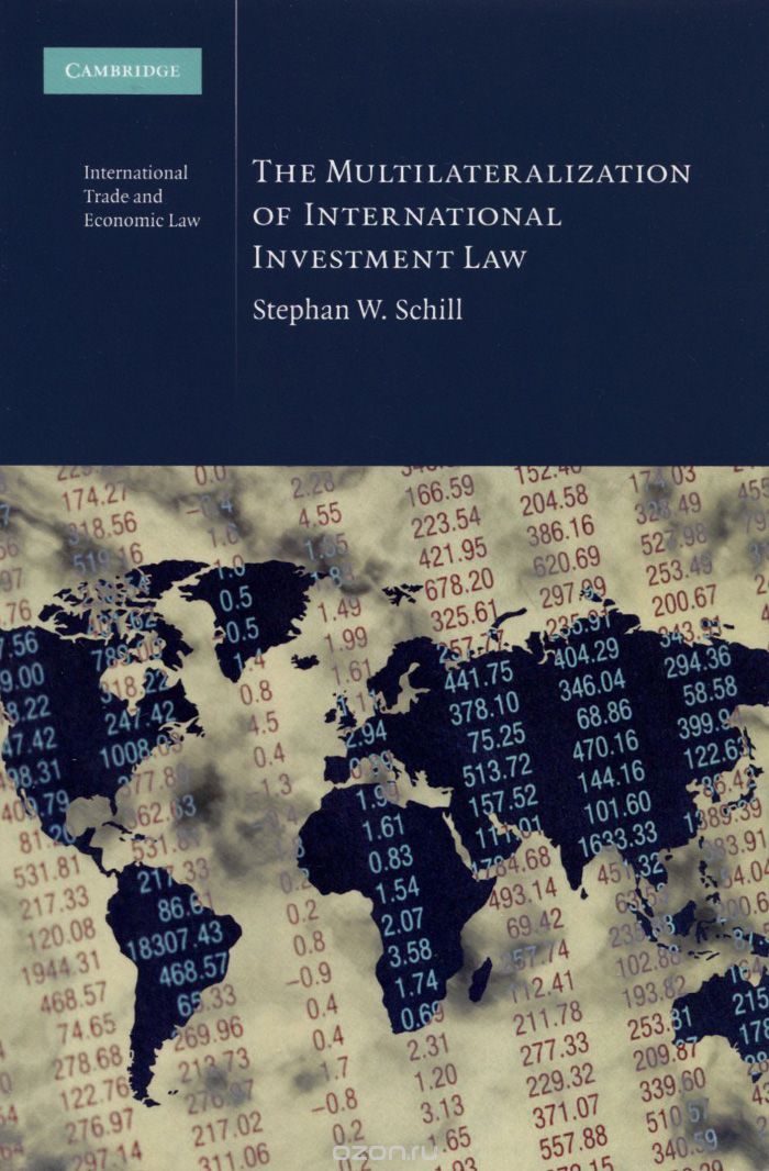The Multilateralization of International Investment Law