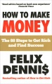 How to Make Money: The 88 Steps to Get Rich and Find Success