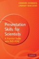 Presentation Skills for Scientists with DVD-ROM: A Practical Guide
