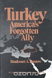 Turkey, America`s Forgotten Ally