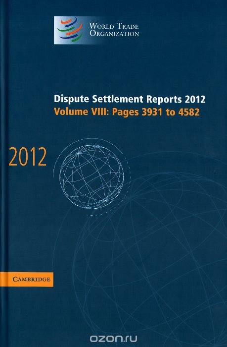 Dispute Settlement Reports 2012: Volume 8: Pages 3931-4582