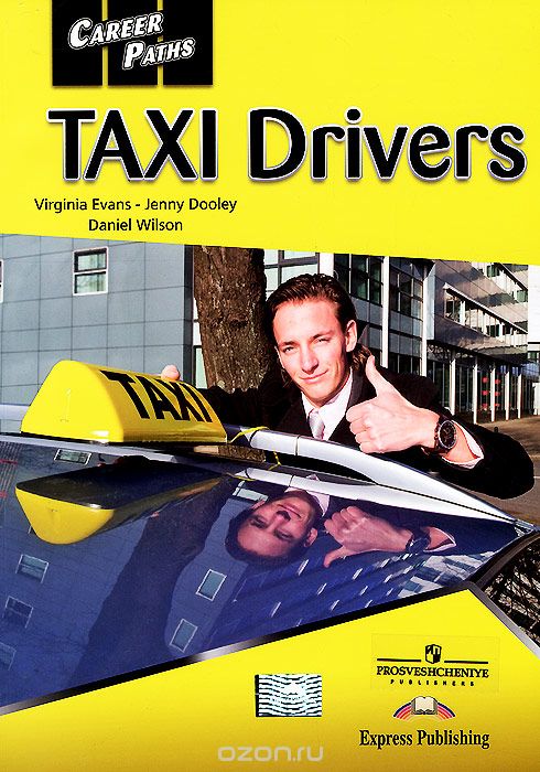Career Paths: Taxi Drivers: Student`s Book