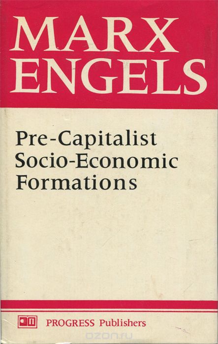 Pre-Capitalist Socio-Economic Formations: A Collection