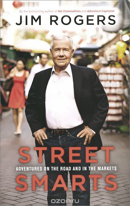 Street Smarts: Adventures on the Road and in the Markets