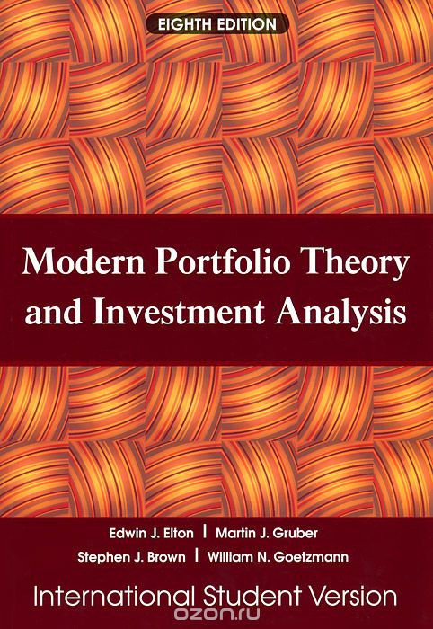 Modern Portfolio Theory and Investment Analysis: International Student Version