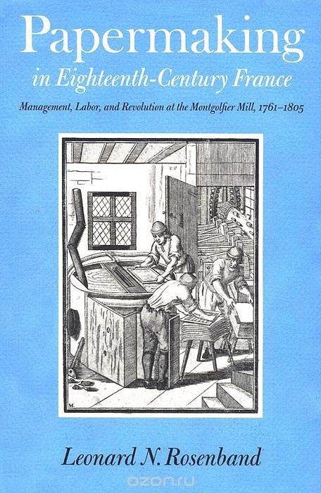 Papermaking in EighteenthCentury France