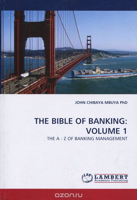 The Bible of Banking: Volume 1