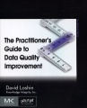 The Practitioner`s Guide to Data Quality Improvement