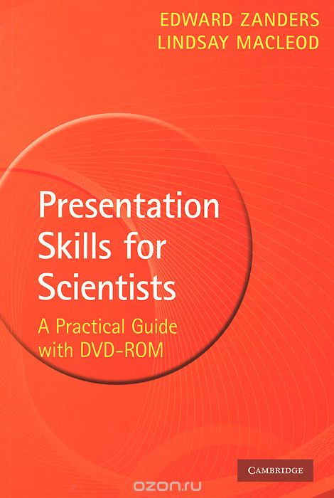 Presentation Skills for Scientists  (+ DVD-ROM) 