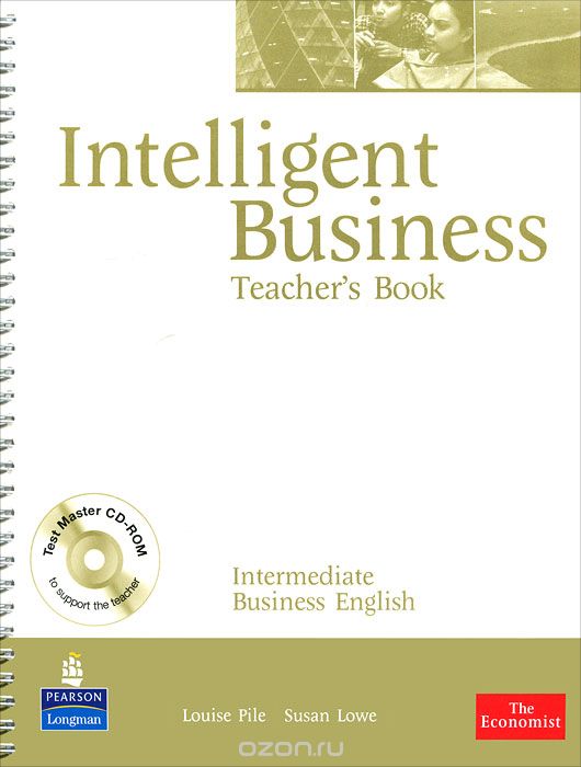 Intelligent Business: Intermediate: Teacher`s Book  (+ CD-ROM) 