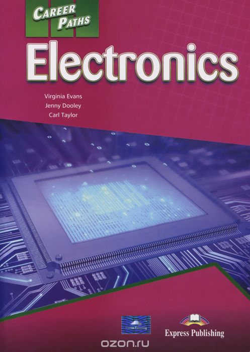 Career Paths: Electronics: Student`s Book 1