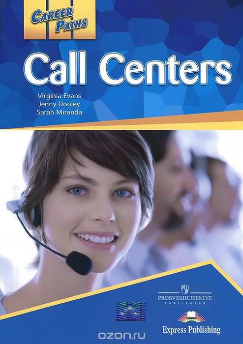 Career Paths: Call Centers: Student`s Book 1