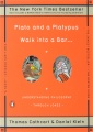 Plato and a Platypus Walk into a Bar Understanding Philosophy Thorough Jokes