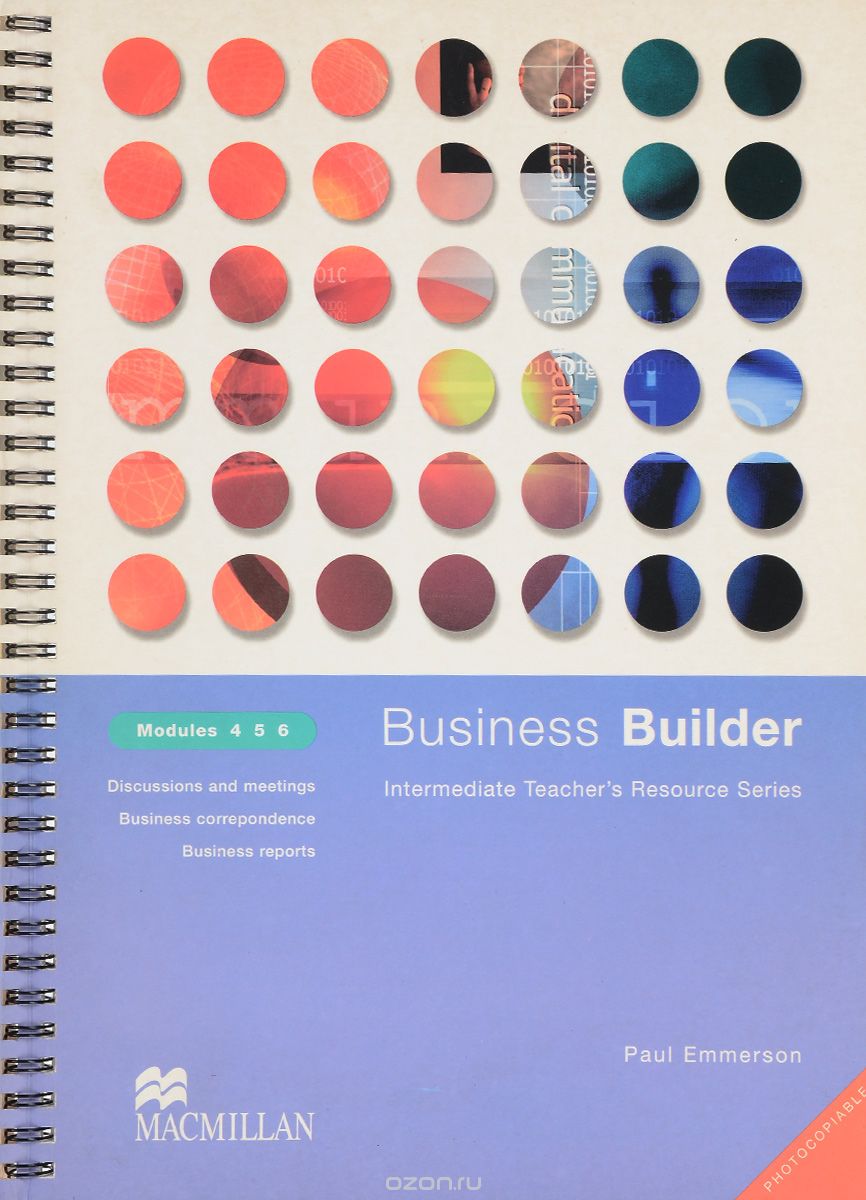 Business Builder: Intermediate Teachers Resource Series: Modules 4,  5,  6